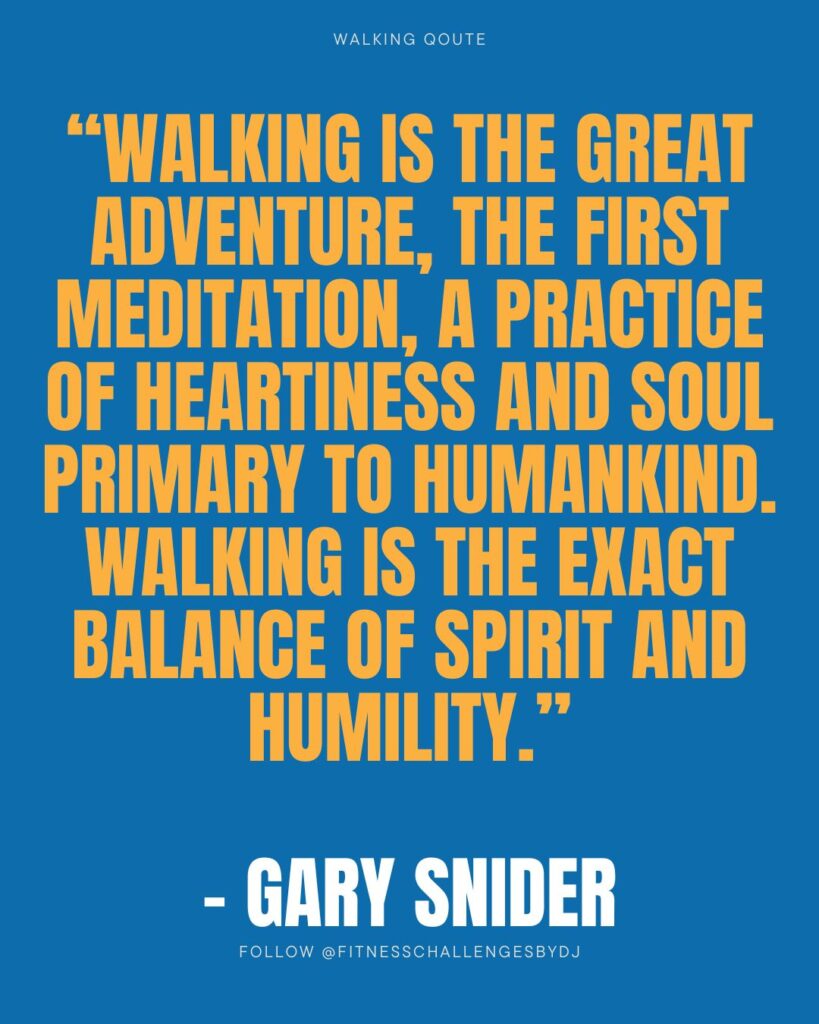 Walking is the great adventure, the first meditation, a practice of heartiness and soul primary to humankind. Walking is the exact balance of spirit and humility.